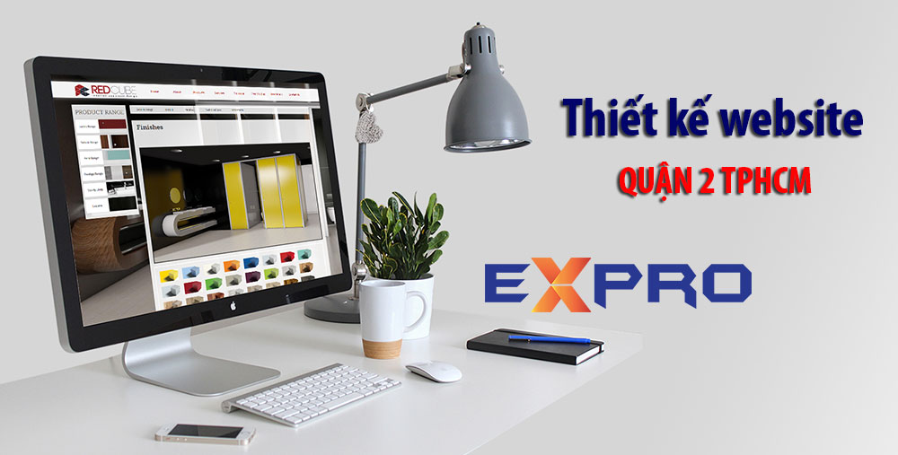 Thiết kế web tại Quận 2 TPHCM chuyên nghiệp