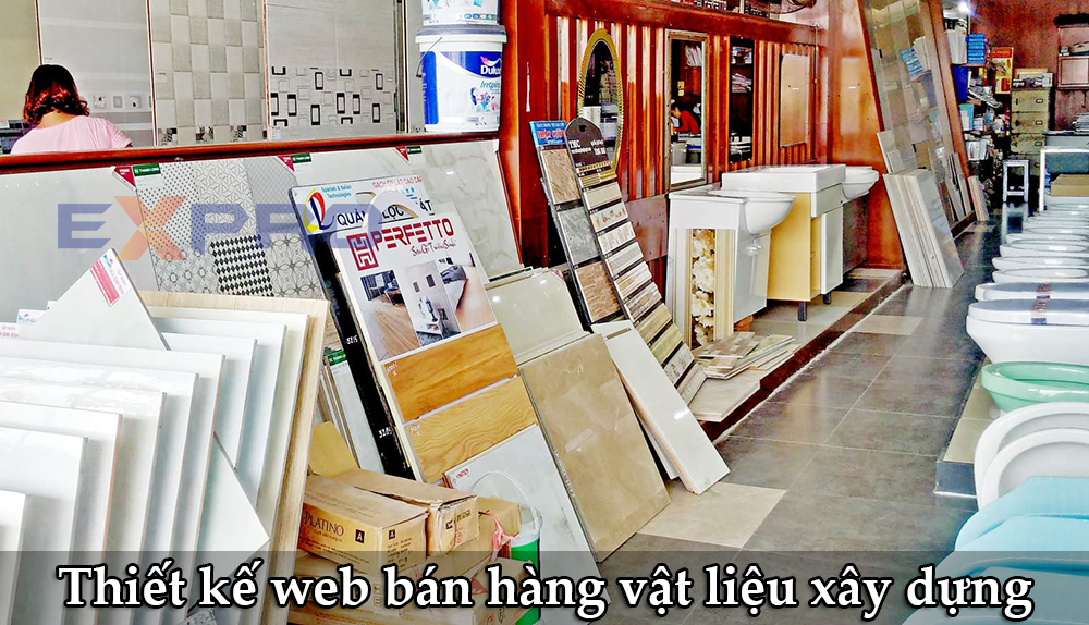 Thiết kế web bán hàng kinh doanh vật liệu xây dựng