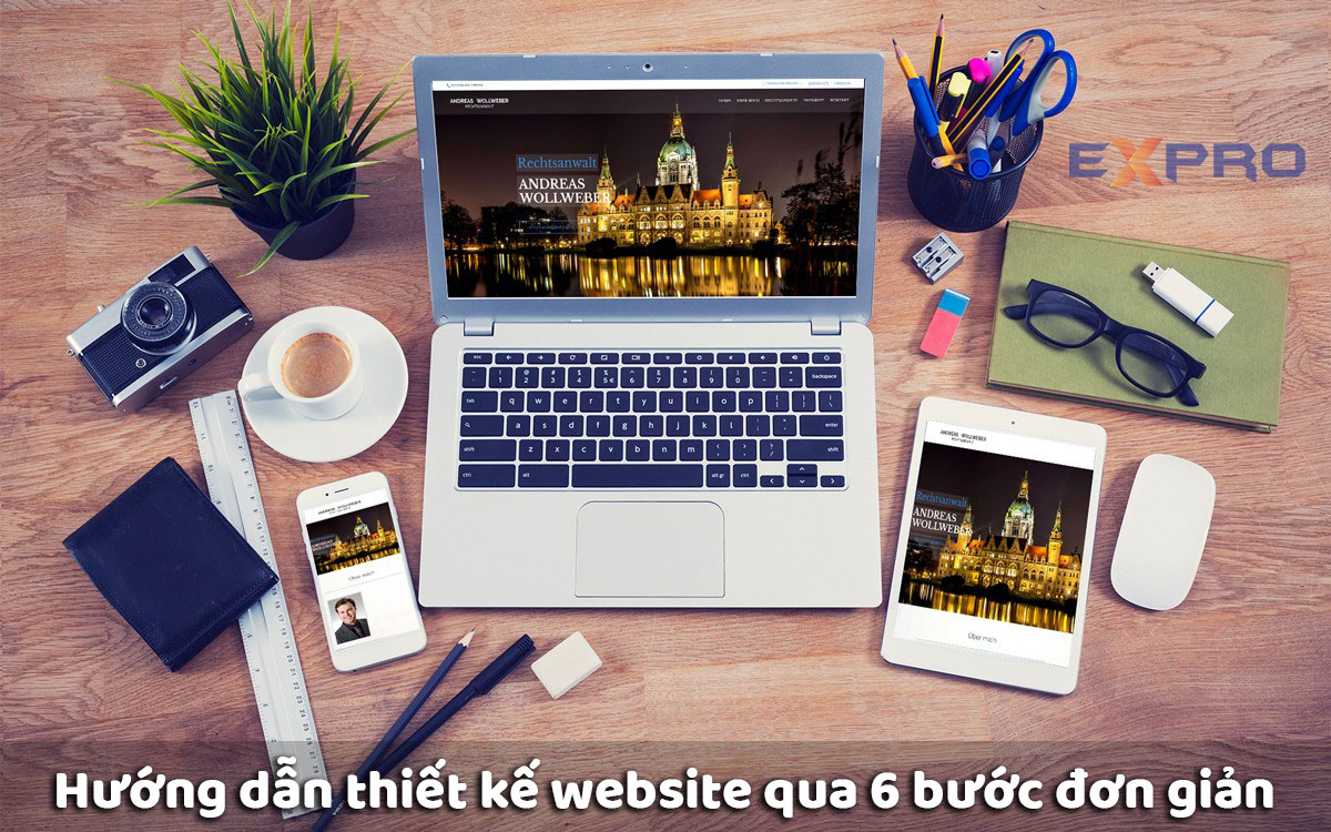 Hướng dẫn thiết kế website cho người mới bắt đầu qua 6 bước dễ dàng tốt nhất