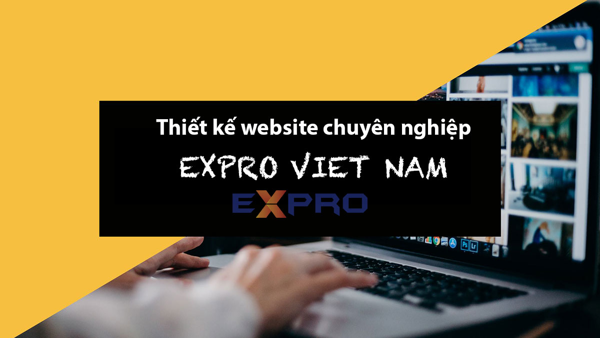 Nên tìm địa chỉ nào để thiết kế website để mang lại hiệu quả cao 