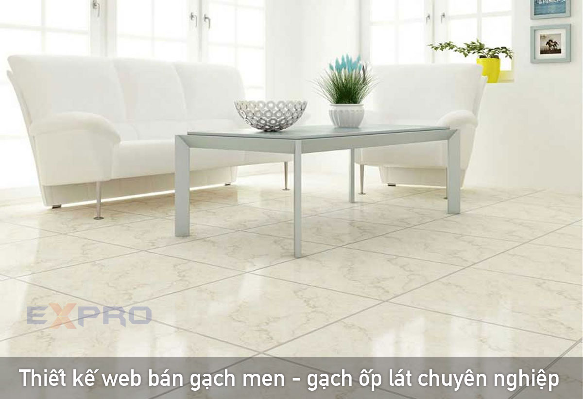 Thiết kế website bán gạch men - gạch ốp lát chuyên nghiệp chuẩn SEO giao diện đẹp thu hút 