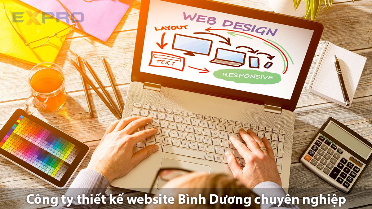 Công ty thiết kế website tại Bình Dương chất lượng tốt nhất hiện nay