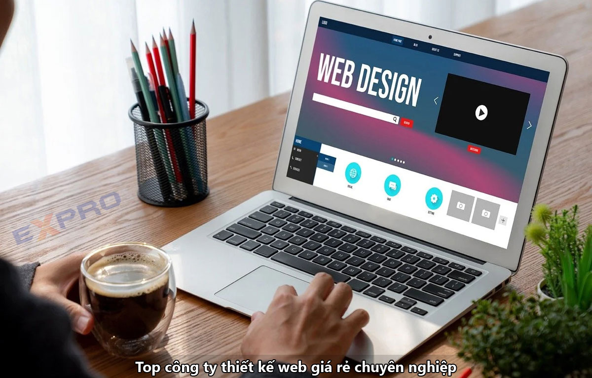 Top 10 công ty thiết kế website giá rẻ uy tín tốt nhất