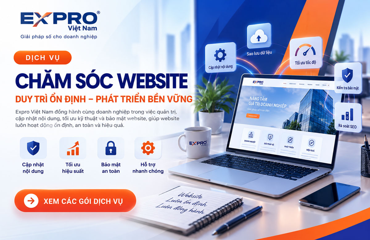 Dịch vụ chăm sóc website chuyên nghiệp, bảo trì và tối ưu SEO